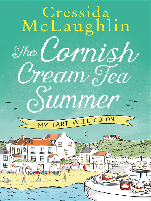 Title details for The Cornish Cream Tea Summer by Cressida McLaughlin - Available